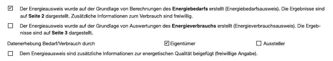 Ausschnitt von Seite 1 eines Energieausweises: Energiebedarfsausweis angekreuzt, im Feld Datenerhebung Bedarf/Verbrauch durch ist Eigentümer angekreuzt, Aussteller nicht